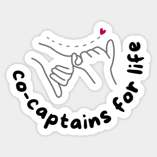 Co-captains for life - pinky promise - sara and ava - legends of tomorrow Sticker